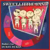 Sweet Little Band - Babies Go Duran Duran